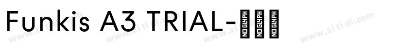 Funkis A3 TRIAL字体转换